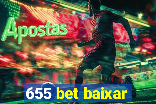 655 bet baixar